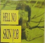 hell no - skin job - wardance-1992