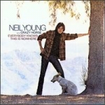 neil young & crazy horse - everybody knows this is nowhere - reprise-1969