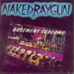 naked raygun - basement screams - ruthless - 1983