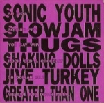 sonic youth-slowjam - v/a: - danceteria-1992