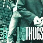 les thugs - chess & crimes - sub pop-1989