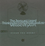 the jesus lizard-thinking fellers union local 282 - v/a: - no life-1992