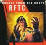 rocket from the crypt - rftc - elemental, virgin - 1998
