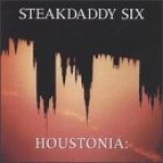 steakdaddy six - houstonia: - 12 inch - 1995