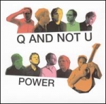 q and not u - power - dischord - 2004
