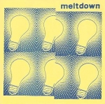 meltdown - senior year was the best - slowdime - 1997