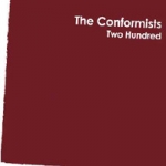 the conformists - two hundred - collective-2004