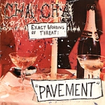 pavement - exact wording of threat: - drag city - 1991