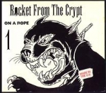 rocket from the crypt - on a rope - elemental - 1996