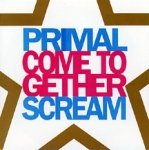 primal scream - come together - creation-1990