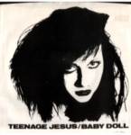 teenage jesus and the jerks - baby doll - lust/unlust music-1979