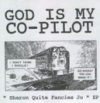 god is my co-pilot - sharon quite fancies jo ep - soul static sound-1994