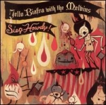 jello biafra & the melvins - sieg howdy! - alternative tentacles-2005
