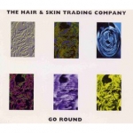 the hair and skin trading company - go round - beggars banquet - 1993