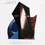 chrome - liquid forest - dossier - 1990