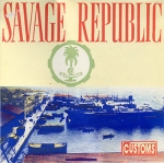 savage republic - customs - play it again sam, fundamental - 1988