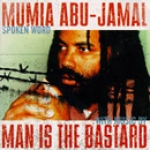 man is the bastard & mumia abu-jamal - spoken word and music - alternative tentacles-1997