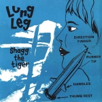 lung leg - shagg the tiger e.p. - piao!-1995