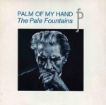 the pale fountains - palm of my hand - virgin-1983