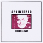 splintered - godsend - dirter promotions - 1993