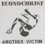 econochrist - another victim - ebullition - 1991