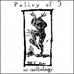 policy of 3 - an anthology - ebullition - 2003