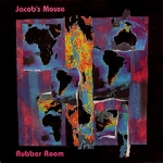 jacob's mouse - rubber room - wiiija-1995