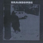 brainbombs - stinking memory - anthem-2005