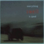swell - everything is good - beggars banquet - 1998