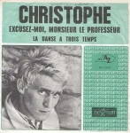 christophe - excusez-moi monsieur le professeur - disc AZ, negram - 1965