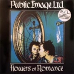 public image limited - flowers of romance - virgin - 1981