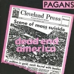 pagans - dead end america - treehouse, drome! - 1987
