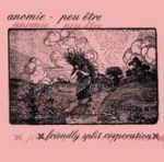 anomie-peu tre - split 7 - stonehenge, ape records, le brun le roux - 1995