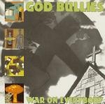 god bullies - war on everybody - amphetamine reptile - 1991