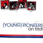 (young) pioneers - on trial - lookout!-1996